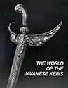 the World of the Javanese Keris
